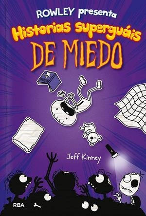 ROWLEY 3 PRESENTA HISTORIAS SUPERGUÁIS DE MIEDO | 9788427216419 | KINNEY JEFF | Llibreria Ombra | Llibreria online de Rubí, Barcelona | Comprar llibres en català i castellà online