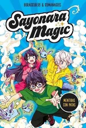SAYONARA MAGIC 3. MENTIRAS CON PATAS (SAYONARA MAGIC 3) | 9788418057793 | BURAKKUBERI,/KUMANAKRIS, | Llibreria Ombra | Llibreria online de Rubí, Barcelona | Comprar llibres en català i castellà online