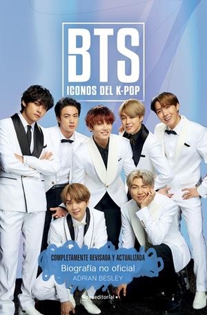 BTS. ICONOS DEL K-POP. EDICIÓN ACTUALIZADA | 9788418557354 | BESLEY, ADRIAN | Llibreria Ombra | Llibreria online de Rubí, Barcelona | Comprar llibres en català i castellà online