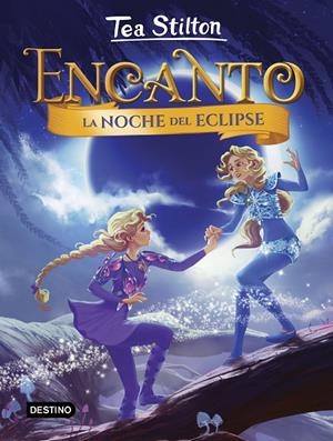 LA NOCHE DEL ECLIPSE | 9788408232131 | STILTON, TEA | Llibreria Ombra | Llibreria online de Rubí, Barcelona | Comprar llibres en català i castellà online