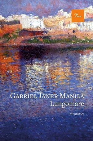 LUNGOMARE | 9788475888880 | JANER MANILA, GABRIEL | Llibreria Ombra | Llibreria online de Rubí, Barcelona | Comprar llibres en català i castellà online
