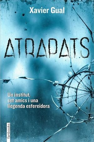 ATRAPATS | 9788418327438 | GUAL VADILLO, XAVIER | Llibreria Ombra | Llibreria online de Rubí, Barcelona | Comprar llibres en català i castellà online