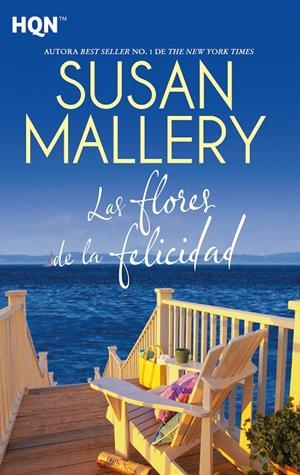 LAS FLORES DE LA FELICIDAD | 9788413486666 | MALLERY, SUSAN | Llibreria Ombra | Llibreria online de Rubí, Barcelona | Comprar llibres en català i castellà online