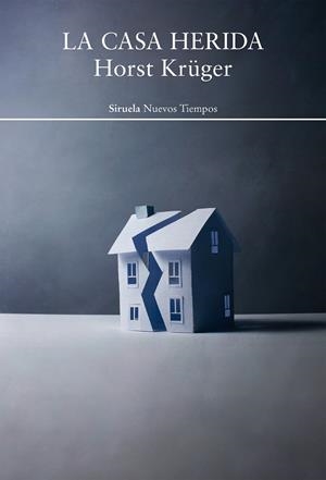 LA CASA HERIDA | 9788418708657 | KRÜGER, HORST | Llibreria Ombra | Llibreria online de Rubí, Barcelona | Comprar llibres en català i castellà online