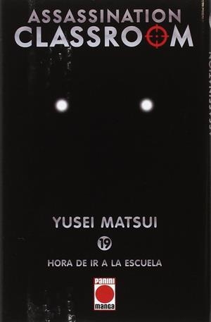 ASSASSINATION CLASSROOM 19 | 9788491670605 | MATSUI, YUSEI | Llibreria Ombra | Llibreria online de Rubí, Barcelona | Comprar llibres en català i castellà online