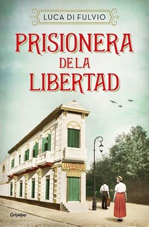 PRISIONERA DE LA LIBERTAD | 9788425359842 | DI FULVIO, LUCA | Llibreria Ombra | Llibreria online de Rubí, Barcelona | Comprar llibres en català i castellà online