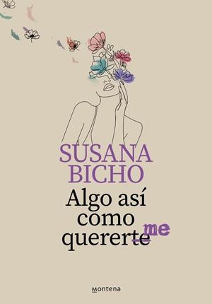 ALGO ASÍ COMO QUERERME | 9788418318887 | BICHO, SUSANA | Llibreria Ombra | Llibreria online de Rubí, Barcelona | Comprar llibres en català i castellà online