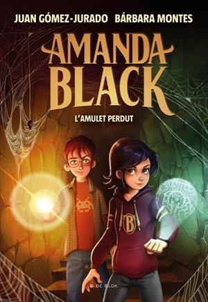 AMANDA BLACK 2 - L'AMULET PERDUT | 9788418054334 | GÓMEZ-JURADO, JUAN / MONTES, BÁRBARA | Llibreria Ombra | Llibreria online de Rubí, Barcelona | Comprar llibres en català i castellà online