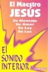 EL SONIDO INTERIOR | 9788479102296 | MAESTRO JESUS | Llibreria Ombra | Llibreria online de Rubí, Barcelona | Comprar llibres en català i castellà online