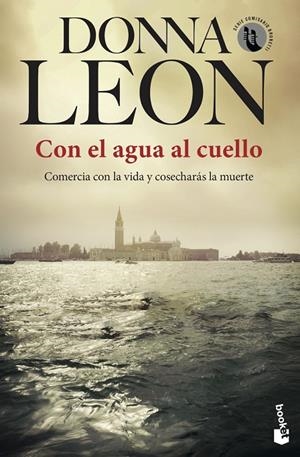 CON EL AGUA AL CUELLO | 9788432238741 | LEON, DONNA | Llibreria Ombra | Llibreria online de Rubí, Barcelona | Comprar llibres en català i castellà online