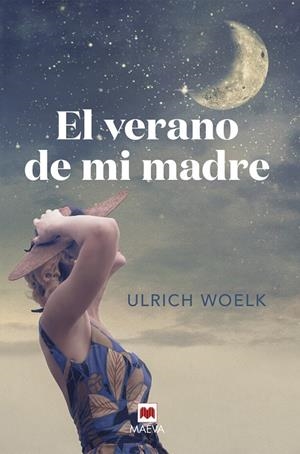 EL VERANO DE MI MADRE | 9788418184413 | WOELK, ULRICH | Llibreria Ombra | Llibreria online de Rubí, Barcelona | Comprar llibres en català i castellà online