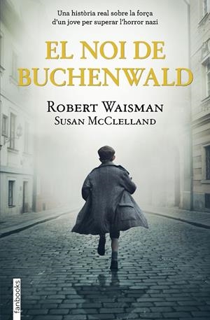 EL NOI DE BUCHENWALD | 9788418327513 | WAISMAN, ROBERT/MCCLELLAND, SUSAN | Llibreria Ombra | Llibreria online de Rubí, Barcelona | Comprar llibres en català i castellà online