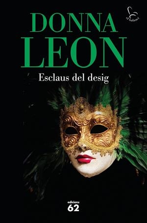 ESCLAUS DEL DESIG | 9788429779547 | LEON, DONNA | Llibreria Ombra | Llibreria online de Rubí, Barcelona | Comprar llibres en català i castellà online