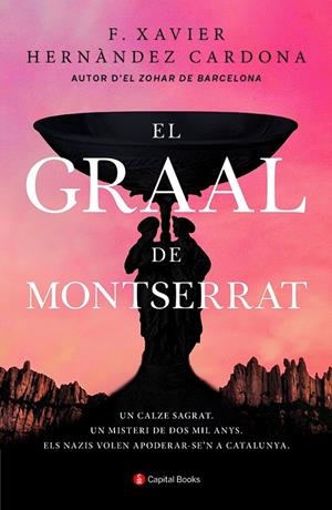 EL GRAAL DE MONTSERRAT | 9788412147971 | HERNÀNDEZ CARDONA, FRANCESC XAVIER | Llibreria Ombra | Llibreria online de Rubí, Barcelona | Comprar llibres en català i castellà online