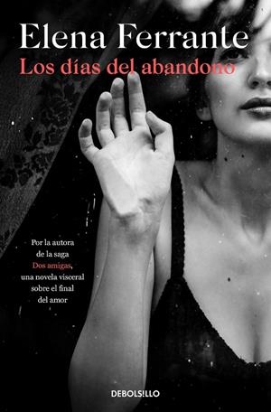 LOS DÍAS DEL ABANDONO | 9788466353571 | FERRANTE, ELENA | Llibreria Ombra | Llibreria online de Rubí, Barcelona | Comprar llibres en català i castellà online