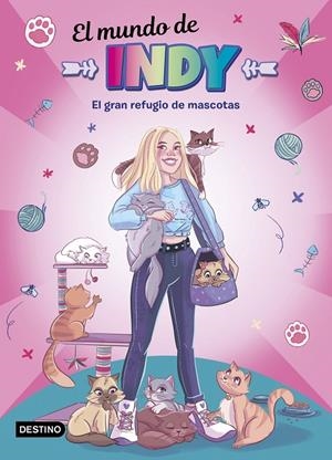 EL MUNDO DE INDY 3. EL GRAN REFUGIO DE MASCOTAS | 9788408243250 | EL MUNDO DE INDY | Llibreria Ombra | Llibreria online de Rubí, Barcelona | Comprar llibres en català i castellà online