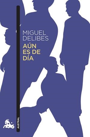 AÚN ES DE DÍA | 9788423359684 | DELIBES, MIGUEL | Llibreria Ombra | Llibreria online de Rubí, Barcelona | Comprar llibres en català i castellà online