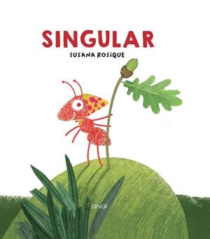 SINGULAR | 9788412164640 | ROSIQUE, SUSANA | Llibreria Ombra | Llibreria online de Rubí, Barcelona | Comprar llibres en català i castellà online