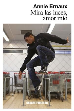MIRA LAS LUCES, AMOR MÍO | 9788412175370 | ERNAUX, ANNIE | Llibreria Ombra | Llibreria online de Rubí, Barcelona | Comprar llibres en català i castellà online