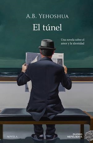 EL TÚNEL | 9788417761202 | YEHOSHUA, ABRAHAM BOOLIE | Llibreria Ombra | Llibreria online de Rubí, Barcelona | Comprar llibres en català i castellà online