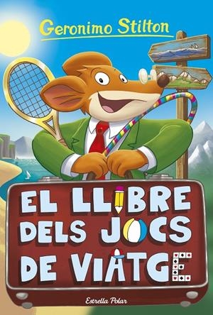 EL LLIBRE DELS JOCS DE VIATGE | 9788418444548 | STILTON, GERONIMO | Llibreria Ombra | Llibreria online de Rubí, Barcelona | Comprar llibres en català i castellà online
