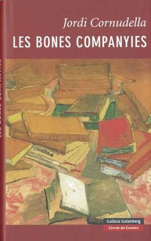 LES BONES COMPANYIES | 9788481098662 | CORNUDELLA MARTORELL, JORDI | Llibreria Ombra | Llibreria online de Rubí, Barcelona | Comprar llibres en català i castellà online