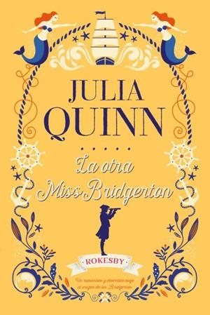 LA OTRA MISS BRIDGERTON | 9788417421229 | QUINN, JULIA | Llibreria Ombra | Llibreria online de Rubí, Barcelona | Comprar llibres en català i castellà online