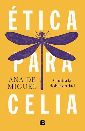 ÉTICA PARA CELIA | 9788466665537 | DE MIGUEL, ANA | Llibreria Ombra | Llibreria online de Rubí, Barcelona | Comprar llibres en català i castellà online