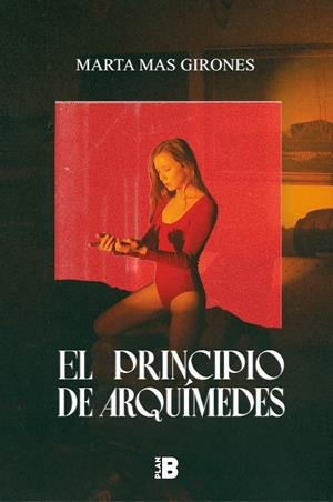 EL PRINCIPIO DE ARQUÍMEDES | 9788418051111 | MAS GIRONES, MARTA | Llibreria Ombra | Llibreria online de Rubí, Barcelona | Comprar llibres en català i castellà online
