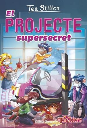 EL PROJECTE SUPERSECRET | 9788418444555 | STILTON, TEA | Llibreria Ombra | Llibreria online de Rubí, Barcelona | Comprar llibres en català i castellà online