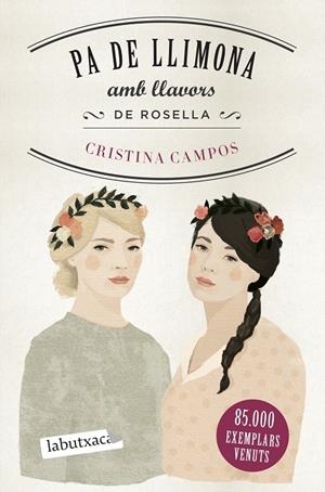PA DE LLIMONA AMB LLAVORS DE ROSELLA | 9788418572401 | CAMPOS, CRISTINA | Llibreria Ombra | Llibreria online de Rubí, Barcelona | Comprar llibres en català i castellà online