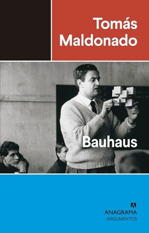 BAUHAUS | 9788433964724 | MALDONADO, TOMÁS | Llibreria Ombra | Llibreria online de Rubí, Barcelona | Comprar llibres en català i castellà online