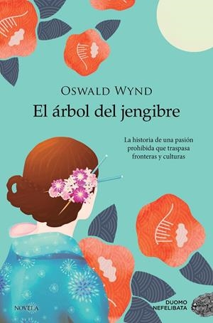 EL ÁRBOL DEL JENGIBRE | 9788418128318 | WYND, OSWALD | Llibreria Ombra | Llibreria online de Rubí, Barcelona | Comprar llibres en català i castellà online