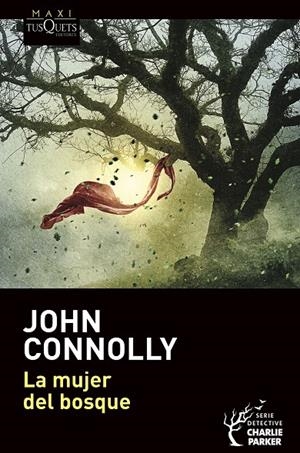 LA MUJER DEL BOSQUE | 9788490669716 | CONNOLLY, JOHN | Llibreria Ombra | Llibreria online de Rubí, Barcelona | Comprar llibres en català i castellà online