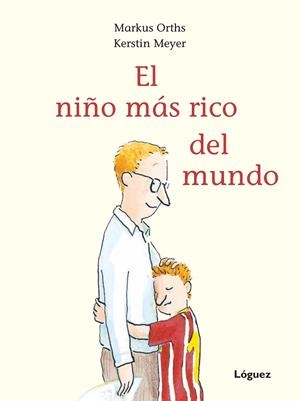 EL NIÑO MÁS RICO DEL MUNDO | 9788494925719 | ORTHS, MARKUS | Llibreria Ombra | Llibreria online de Rubí, Barcelona | Comprar llibres en català i castellà online