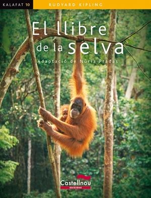 EL LLIBRE DE LA SELVA | 9788498043136 | KIPLING, RUDYARD | Llibreria Ombra | Llibreria online de Rubí, Barcelona | Comprar llibres en català i castellà online