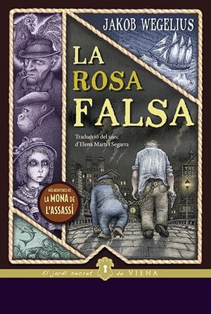 LA ROSA FALSA | 9788417998912 | WEGELIUS, JAKOB | Llibreria Ombra | Llibreria online de Rubí, Barcelona | Comprar llibres en català i castellà online
