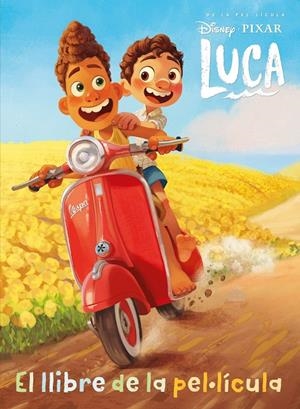 LUCA. EL LLIBRE DE LA PEL·LÍCULA | 9788418444425 | DISNEY | Llibreria Ombra | Llibreria online de Rubí, Barcelona | Comprar llibres en català i castellà online
