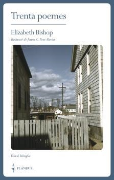 TRENTA POEMES | 9788409295876 | BISHOP, ELIZABETH | Llibreria Ombra | Llibreria online de Rubí, Barcelona | Comprar llibres en català i castellà online