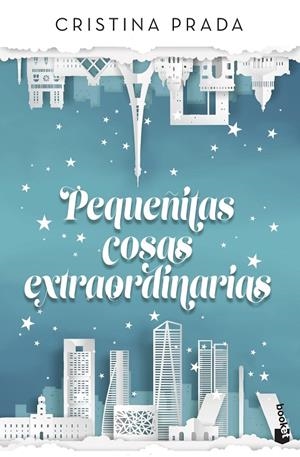 PEQUEÑITAS COSAS EXTRAORDINARIAS | 9788408244431 | PRADA, CRISTINA | Llibreria Ombra | Llibreria online de Rubí, Barcelona | Comprar llibres en català i castellà online