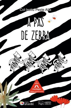 A PAS DE ZEBRA | 9788413032771 | COL·LECTIU PESTE ALTA | Llibreria Ombra | Llibreria online de Rubí, Barcelona | Comprar llibres en català i castellà online