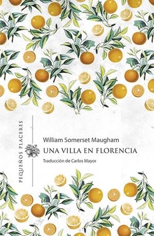 UNA VILLA EN FLORENCIA | 9788412227932 | MAUGHAM, WILLIAM SOMERSET | Llibreria Ombra | Llibreria online de Rubí, Barcelona | Comprar llibres en català i castellà online