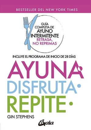 AYUNA, DISFRUTA, REPITE | 9788484459439 | STEPHENS, GIN | Llibreria Ombra | Llibreria online de Rubí, Barcelona | Comprar llibres en català i castellà online