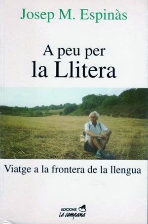 A PEU PER LA LLITERA | 9788486491383 | ESPINÀS, JOSEP MARIA | Llibreria Ombra | Llibreria online de Rubí, Barcelona | Comprar llibres en català i castellà online