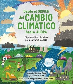 ATT.DESDE EL ORIGEN DEL CAMBIO CLIMATICO | 9788413920566 | BARR, CATHERINE/WILLIAMS, STEVE | Llibreria Ombra | Llibreria online de Rubí, Barcelona | Comprar llibres en català i castellà online