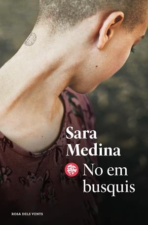 NO EM BUSQUIS | 9788418033896 | MEDINA, SARA | Llibreria Ombra | Llibreria online de Rubí, Barcelona | Comprar llibres en català i castellà online