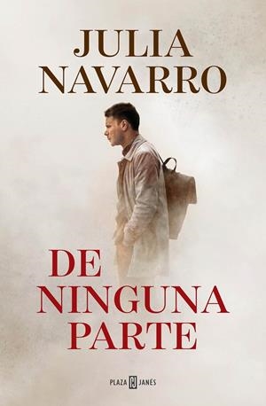DE NINGUNA PARTE | 9788401024924 | NAVARRO, JULIA | Llibreria Ombra | Llibreria online de Rubí, Barcelona | Comprar llibres en català i castellà online