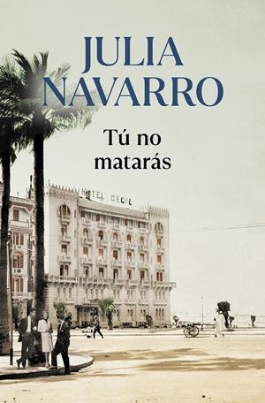 TÚ NO MATARÁS | 9788466356626 | NAVARRO, JULIA | Llibreria Ombra | Llibreria online de Rubí, Barcelona | Comprar llibres en català i castellà online