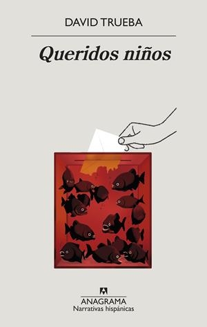 QUERIDOS NIÑOS | 9788433999306 | TRUEBA, DAVID | Llibreria Ombra | Llibreria online de Rubí, Barcelona | Comprar llibres en català i castellà online