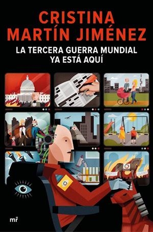 LA TERCERA GUERRA MUNDIAL YA ESTÁ AQUÍ | 9788427048904 | MARTÍN JIMÉNEZ, CRISTINA | Llibreria Ombra | Llibreria online de Rubí, Barcelona | Comprar llibres en català i castellà online